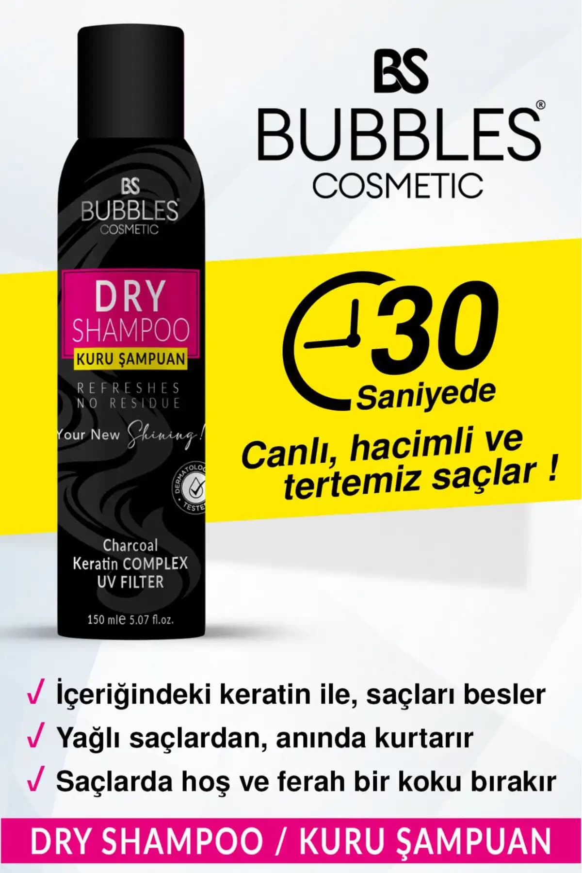 Bs Bubbles Kozmetik Kuru Şampuan Hacim ve Tazelik Sağlayan Pratik Saç Bakım Ürünü