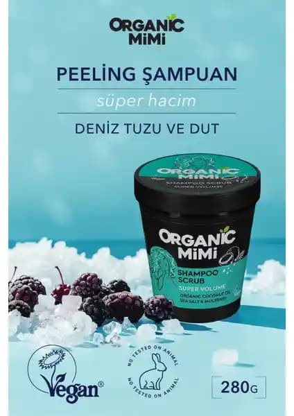 Organik Mimi Süper Hacim Deniz Tuzu ve Dut Peeling Şampuanı Saç Sağlığı ve Hacim Artışı