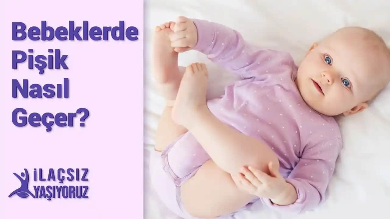 1 Yaş Bebeklerde Pişik Nasıl Geçer Güvenli ve Doğal Çözümlerle Tedavi Yöntemleri
