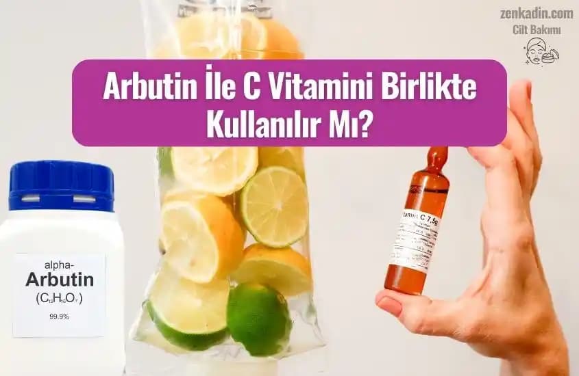 Cilt Bakımında Arbutin ve C Vitamini Karşılaştırması: Hangi İçerik Sizin İçin Uygun