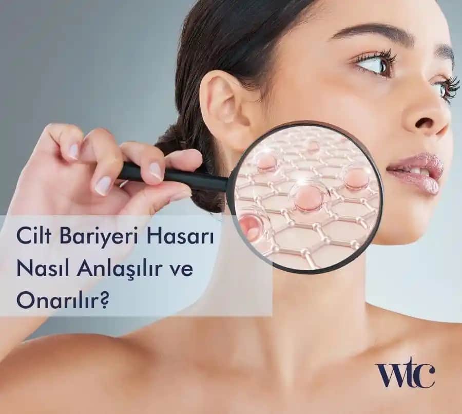 Cilt Bariyeri Bozulması ve Sağlıklı Bir Cilt İçin Bilmeniz Gerekenler