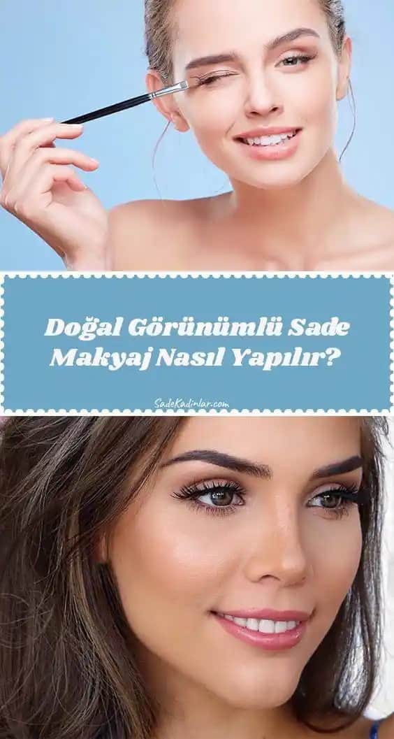 Doğal ve Hafif Makyaj Rehberi: Günlük Güzellik İçin En İyi İpuçları ve Ürünler