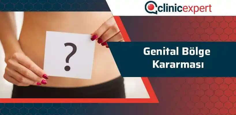 Genital Bölge Kararması Nedenleri ve Etkili Çözüm Yolları