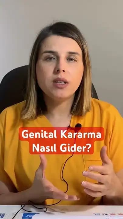 Genital Bölgedeki Kararmanın Nedenleri ve Etkili Çözüm Yolları Hakkında Bilgi