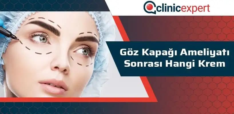 Göz Kapağı Ameliyatı Sonrası Bakım ve Doğru Krem Seçimi Rehberi