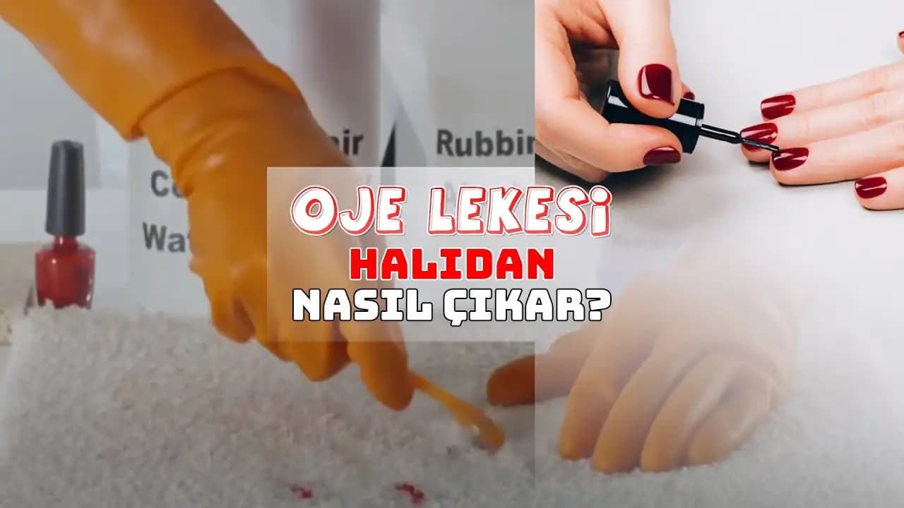 Halıdaki Oje Lekesini Çıkarmanın En Etkili ve Pratik Yöntemleri