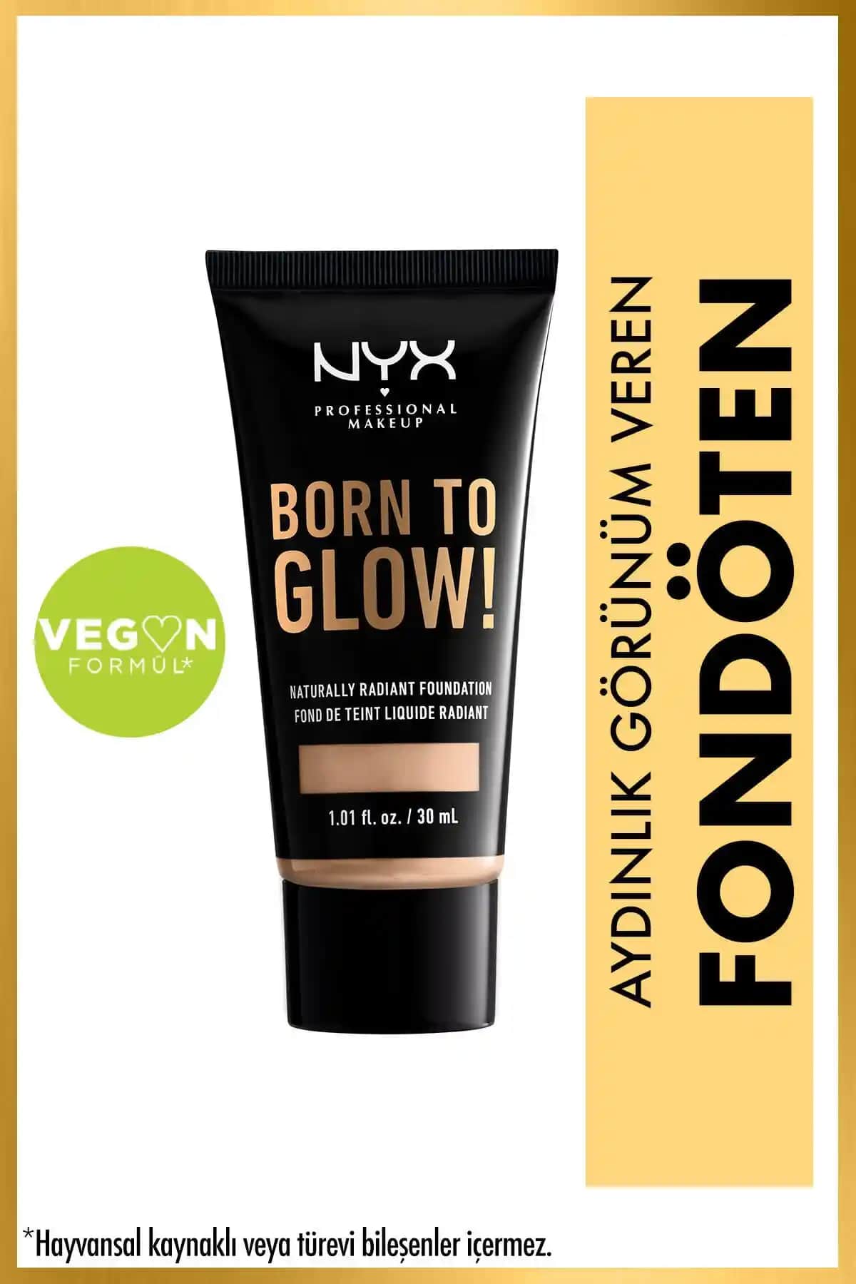 NYX Born to Glow Fondöten: Parlak ve Doğal Görünüm İçin Uygun Fiyatlı Seçenek