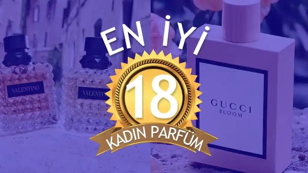 Parfüm Seçerken Dikkat Edilmesi Gerekenler ve Trendler Hakkında Kapsamlı Rehber