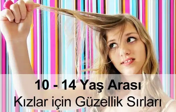 13 Yaş Güzellik Sırları ve Sağlıklı Cilt Bakımı Rehberi