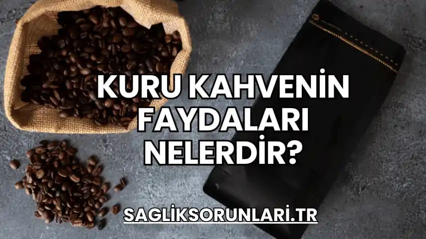 Kuru Kahvenin Saça Faydaları ve Doğal Saç Bakımında Kullanım Yöntemleri