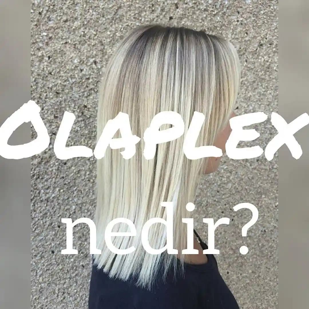 Olaplex Nedir Saç ve Cilt Bakımında Kullanım Amacı ve Faydaları Hakkında Bilgi