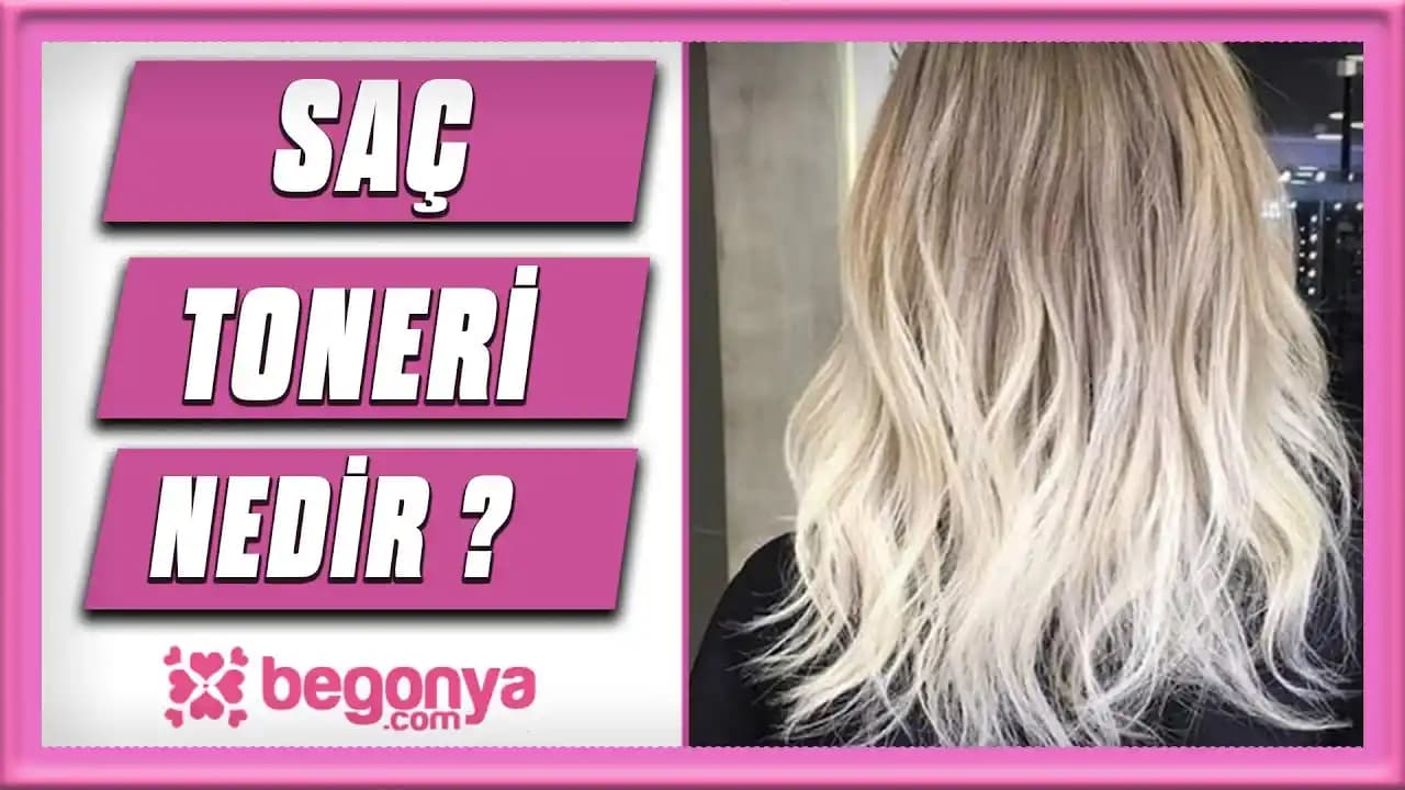 Saç Toneri Nedir? Saç Renklerini Düzeltmek ve Canlandırmak İçin Kullanım Rehberi