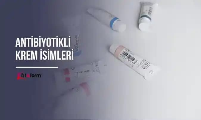 Antibiyotikli Kremler: Cilt Enfeksiyonları ve Kullanım İpuçları Hakkında Detaylı Bilgi