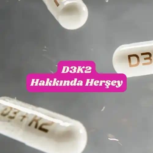 D3K2 Vitamini Kombinasyonu: Cilt Sağlığı ve Güzellik İçin Güncel Bir Trend