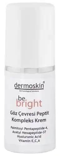 Dermoskin Be Bright Eye Peptide Complex Krem ile Göz Çevresi Bakımında Etkili Çözüm