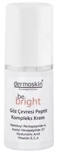 Dermoskin Be Bright Eye Peptide Complex Krem ile Göz Çevresi Bakımında Etkili Çözüm