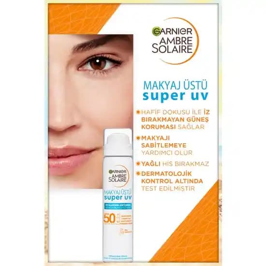 Garnier Makyaj Üstü Süper UV: Günlük Güneş Koruma ve Makyaj Kalıcılığı Sağlayan Ürün