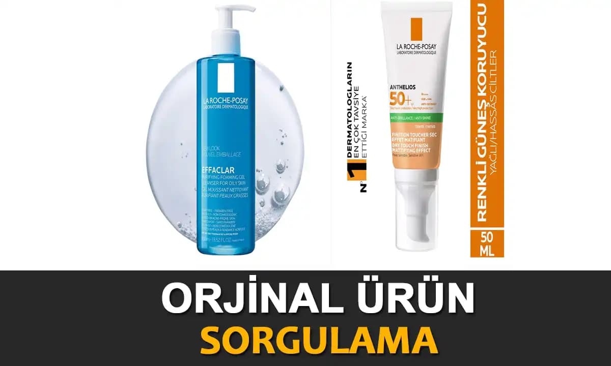 La Roche-Posay Ürünlerinin Orijinalliği ve Güvenli Alışveriş İpuçları