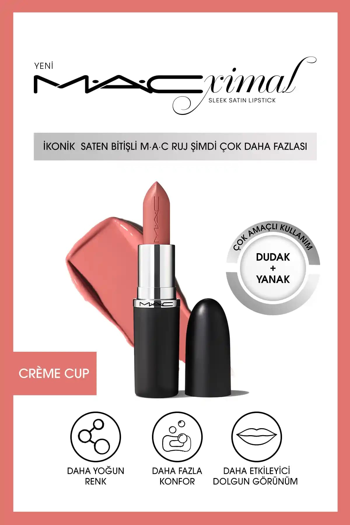 Mac MACximal Sleek Satin Lipstick CRÈME CUP: İkonik Saten Bitişli Doğal Bej Ruj
