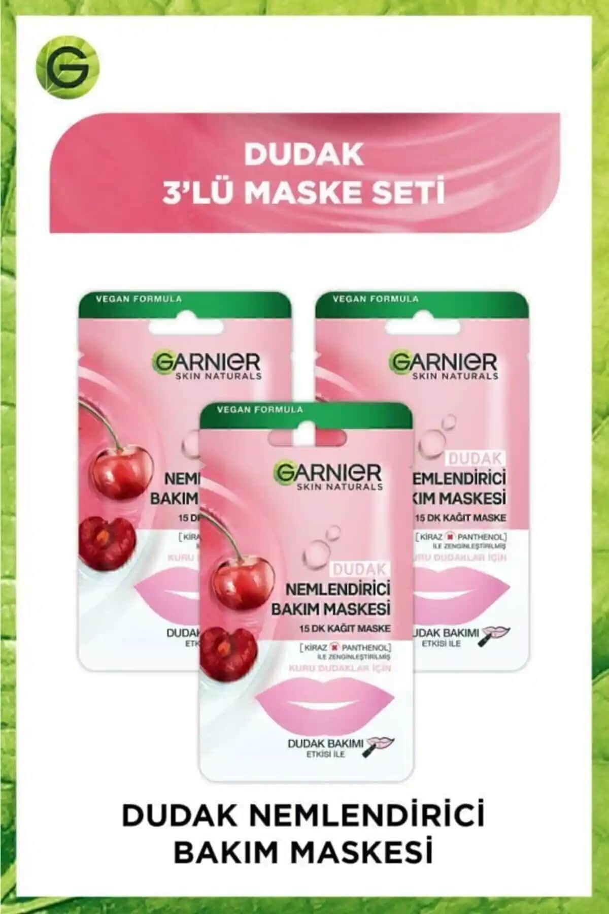 Garnier Dudak Nemlendirici Bakım Maskesi 3'lü Set ile Sağlıklı ve Yumuşak Dudaklar