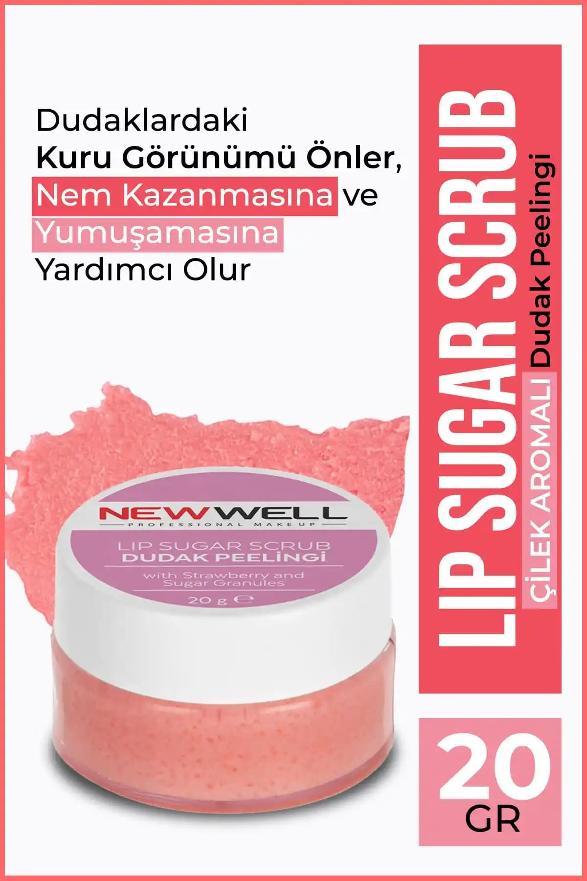 New Well Dudak Peelingi: Nemlendirme ve Ölü Deri Arındırma Özellikleriyle Etkili Dudak Bakımı
