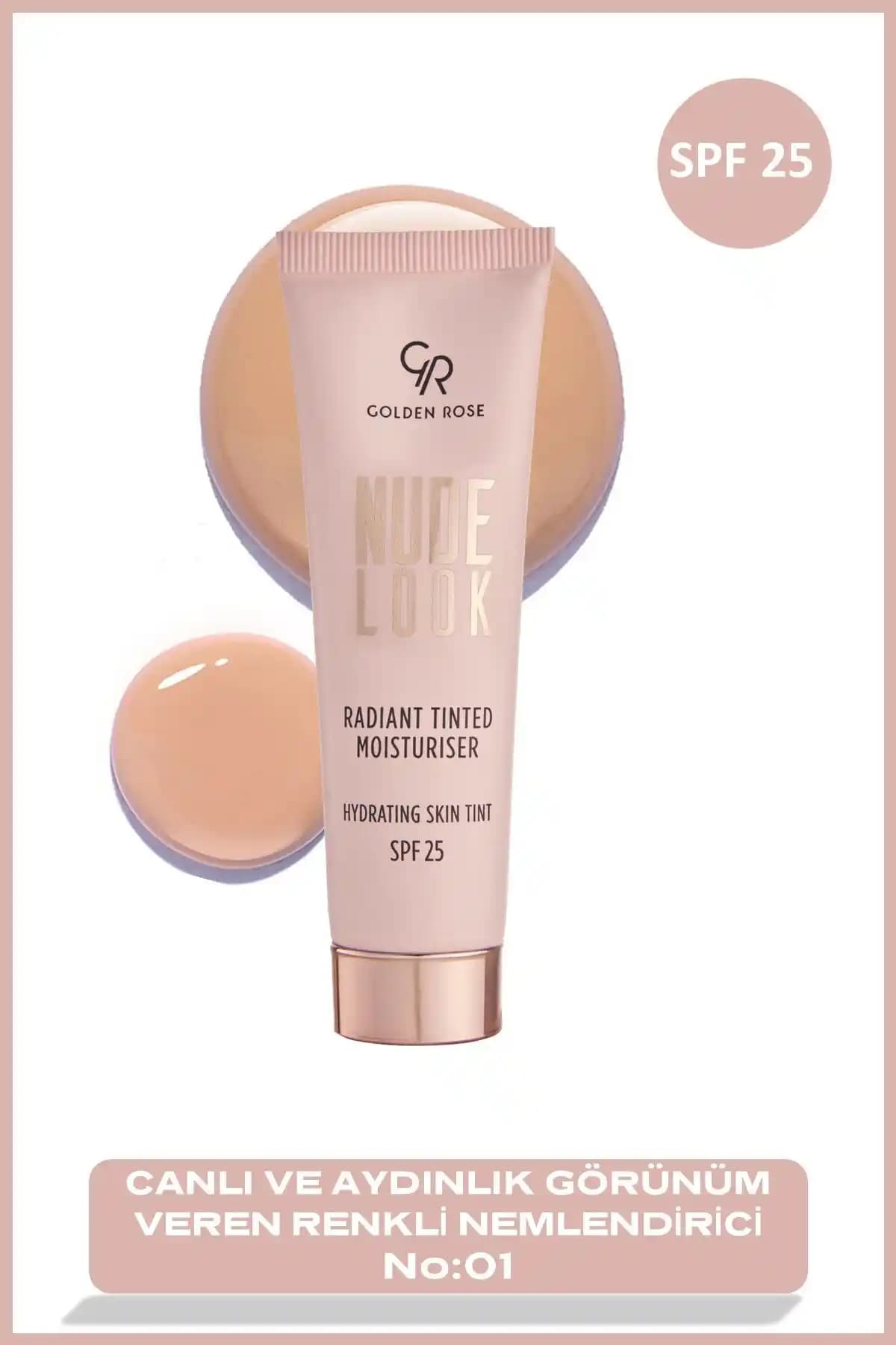 Golden Rose Nude Look Radiant Tinted Moisturiser No 01 Doğal ve Parlak Görünüm Sağlayan Günlük Cilt Bakım Ürünü