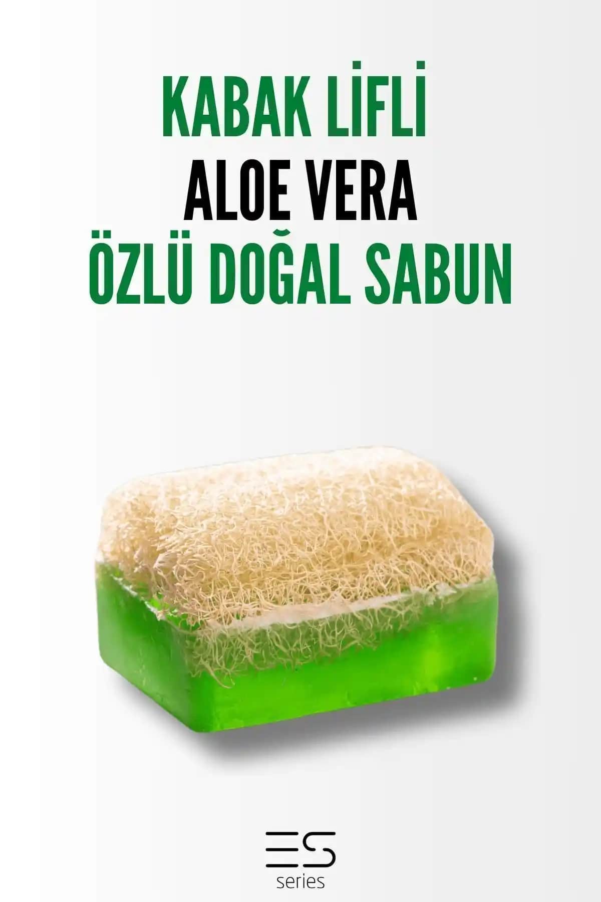 Doğal ve Etkili Kabak Lifli Aloe Vera Sabunu Cilt Temizliği ve Yenileme İçin