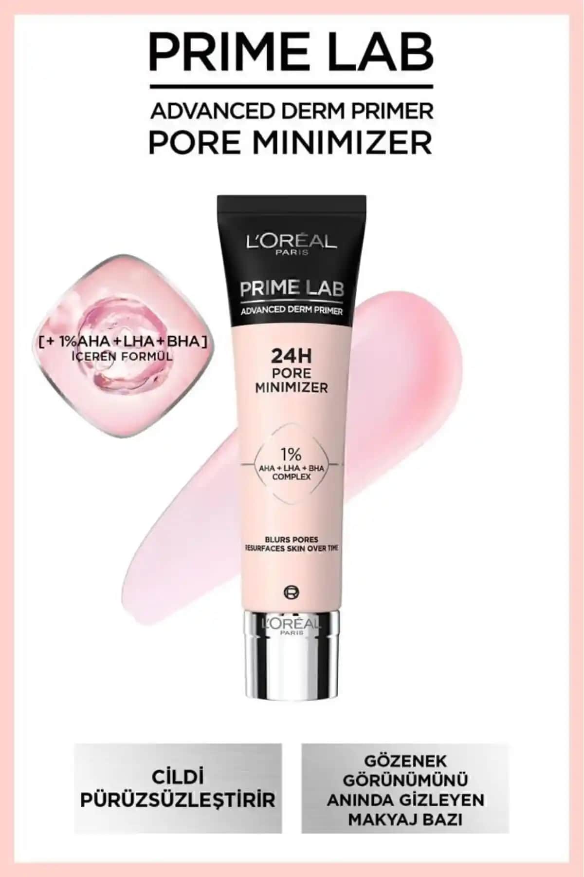 L'Oreal Paris Prime Lab Pore Minimizer Gözenek Sıkılaştırıcı Makyaj Bazı Ürün Tanıtımı ve Özellikleri