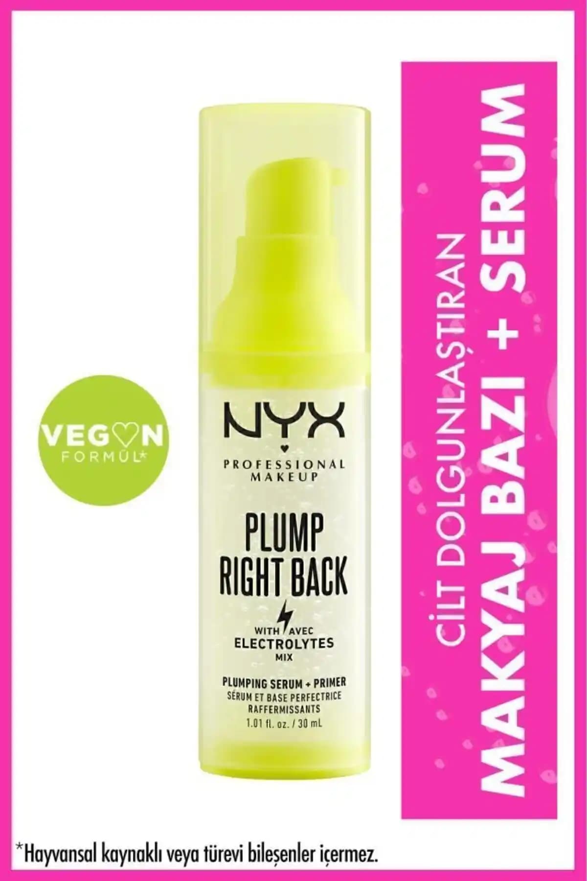 NYX Plump Right Back Makyaj Bazı ve Serum: Çok Yönlü Cilt ve Makyaj Bakım Ürünü