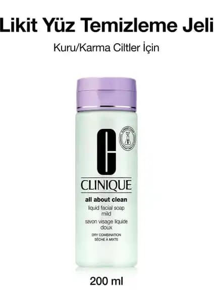 Clinique All About Clean Likit Yüz Temizleme Jeli Hassas ve Karma Ciltler İçin Etkili Temizlik Çözümü