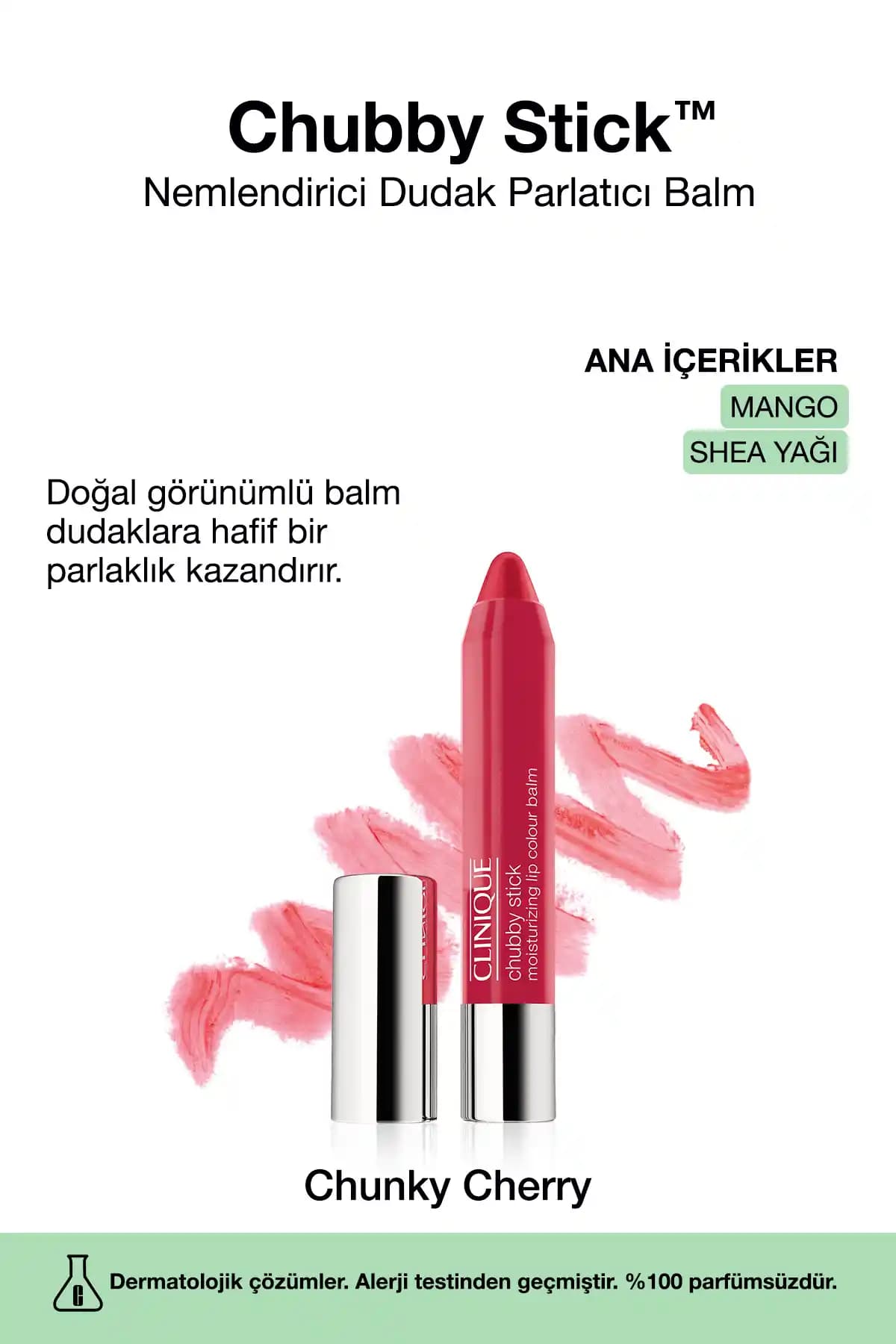 Clinique Chubby Stick Nemlendirici Dudak Parlatıcı Balm 05 Chunky Cherry doğal parlaklık sağlar