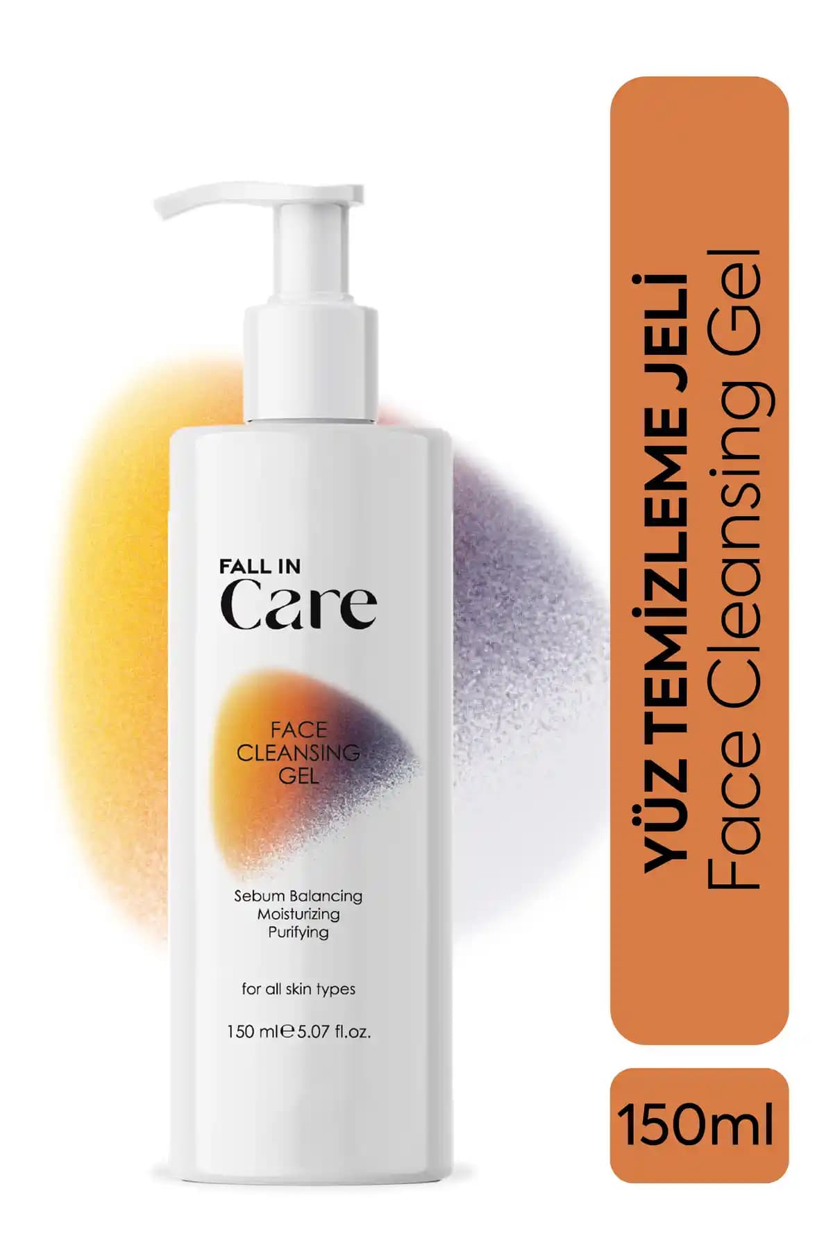 FALL IN CARE Yüz Temizleme Jeli: Derinlemesine Temizlik ve Cilt Canlandırıcı Özellikler