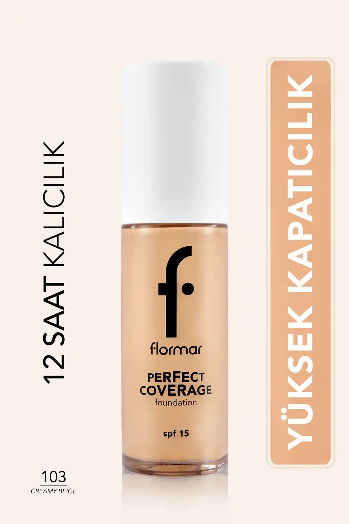 Flormar Perfect Coverage SPF15 Fondöten: Yüksek Kapatıcı ve Parlak Bitişli Günlük Makyaj Ürünü