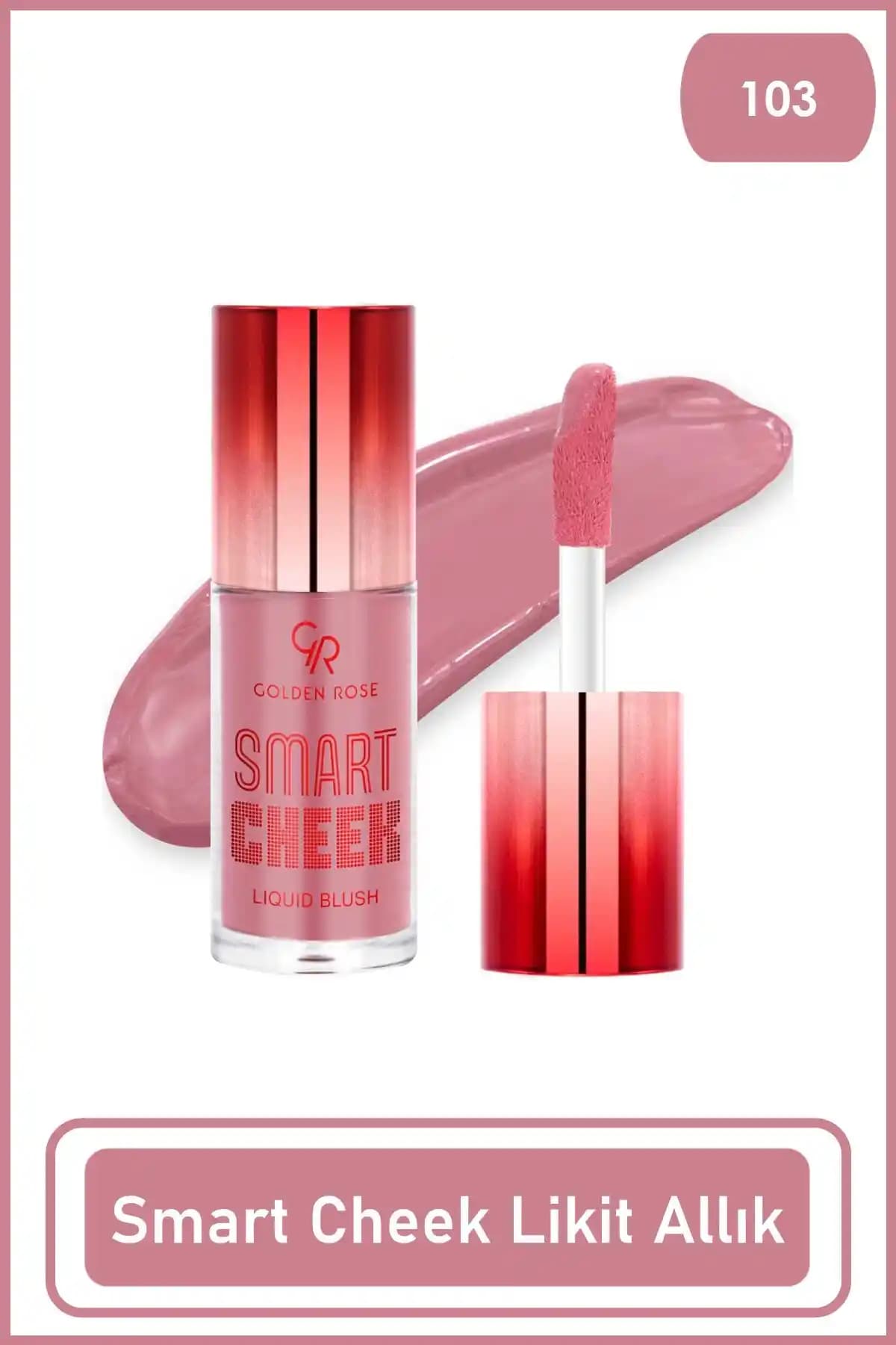 Golden Rose Smart Cheek Liquid Blusher 103 Pembe - Doğal ve Parlak Görünüm Sağlayan Sıvı Allık