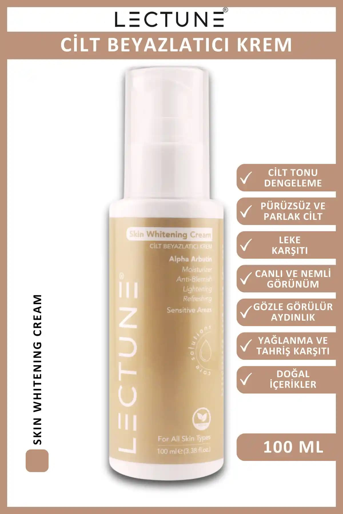 Lectune Cilt Beyazlatıcı Krem: Cilt Tonunu Eşitleyen ve Kararmaları Azaltan Güçlü Formül