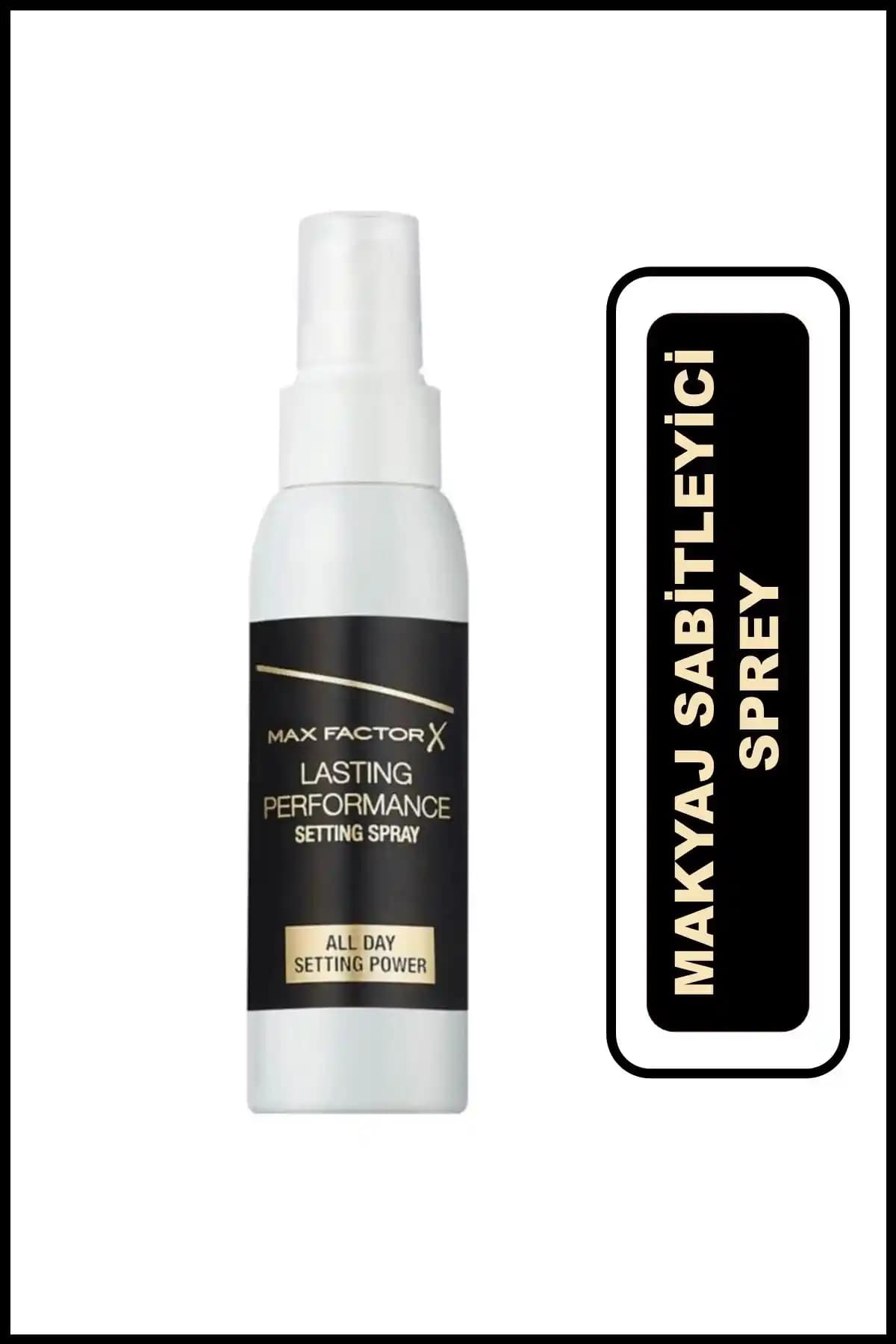 Max Factor Makyaj Sabitleyici Sprey: Gün Boyu Tazelik ve Kalıcılık Sağlayan Ürün