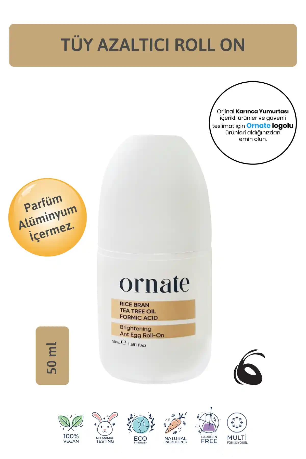 ORNATE Karınca Tüy Azaltıcı Beyazlatıcı: Doğal ve Etkili Günlük Bakım Çözümü