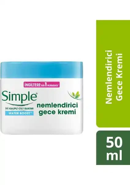 Simple Water Boost Kuru ve Hassas Ciltler İçin Nemlendirici Gece Kremi Ürün Özellikleri ve Faydaları