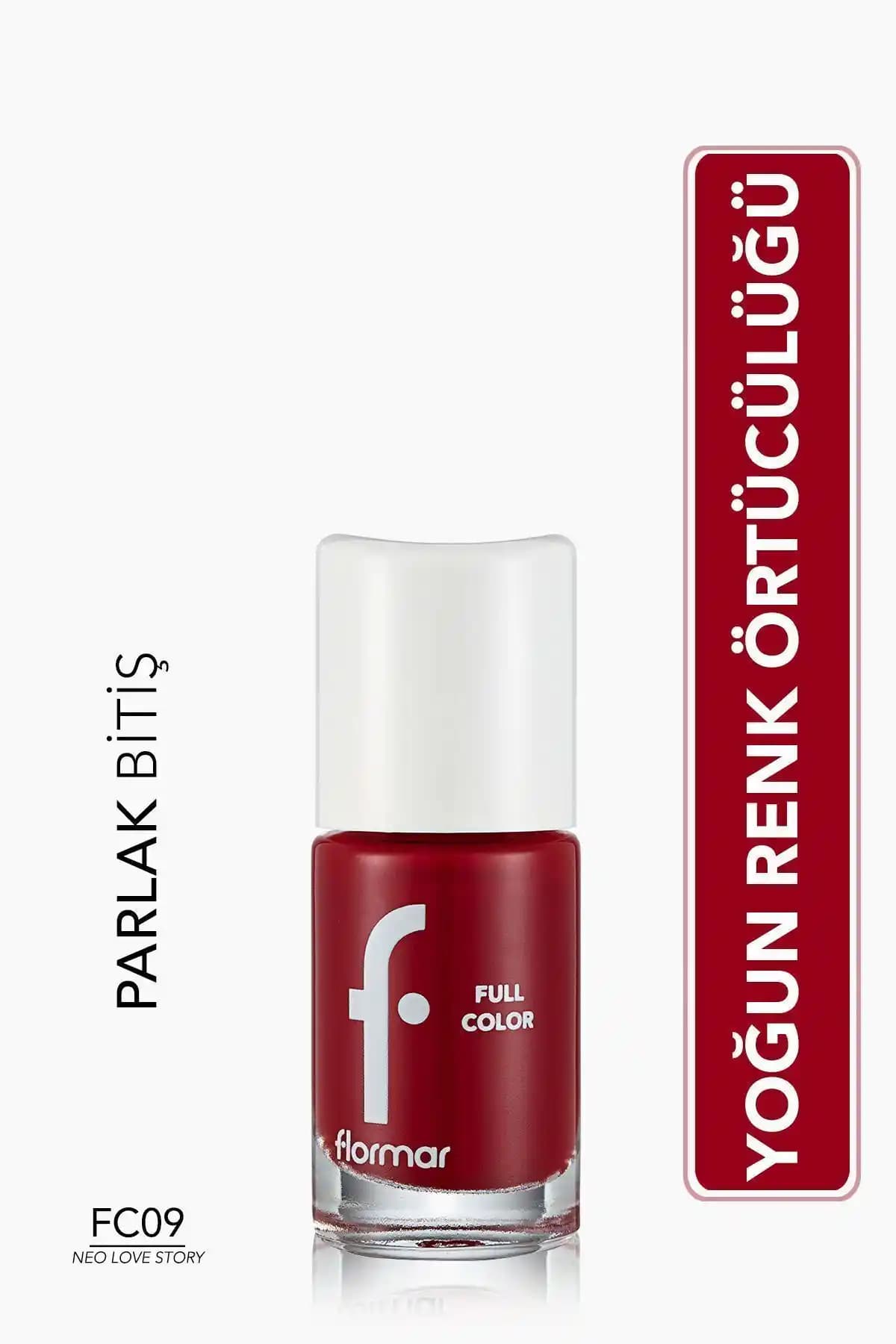 Flormar Yoğun Pigmentli Parlak Oje: Uzun Süre Dayanan Renk ve Şık Görünüm