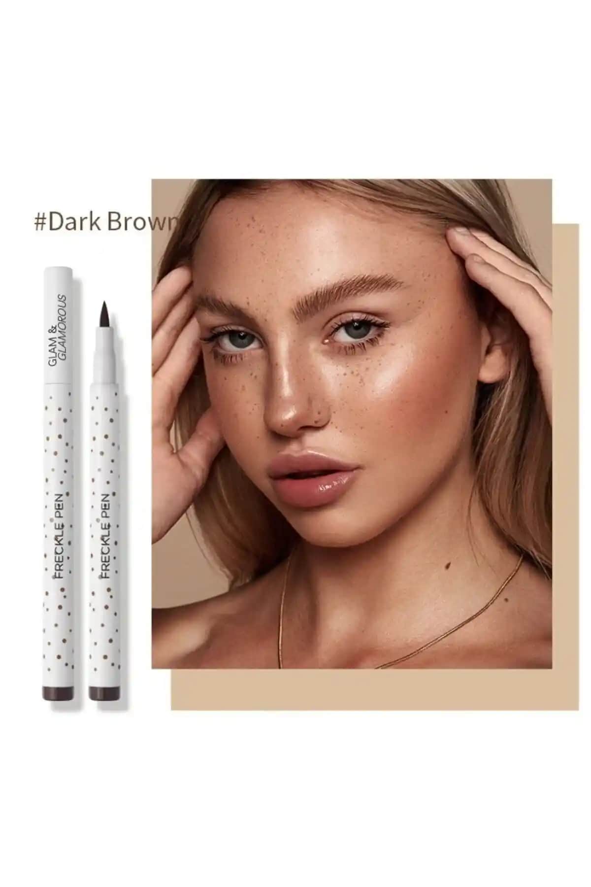 Glam Glamorous Frenckle Pen Çil Kalemi ile Doğal ve Kalıcı Güzellik İpuçları