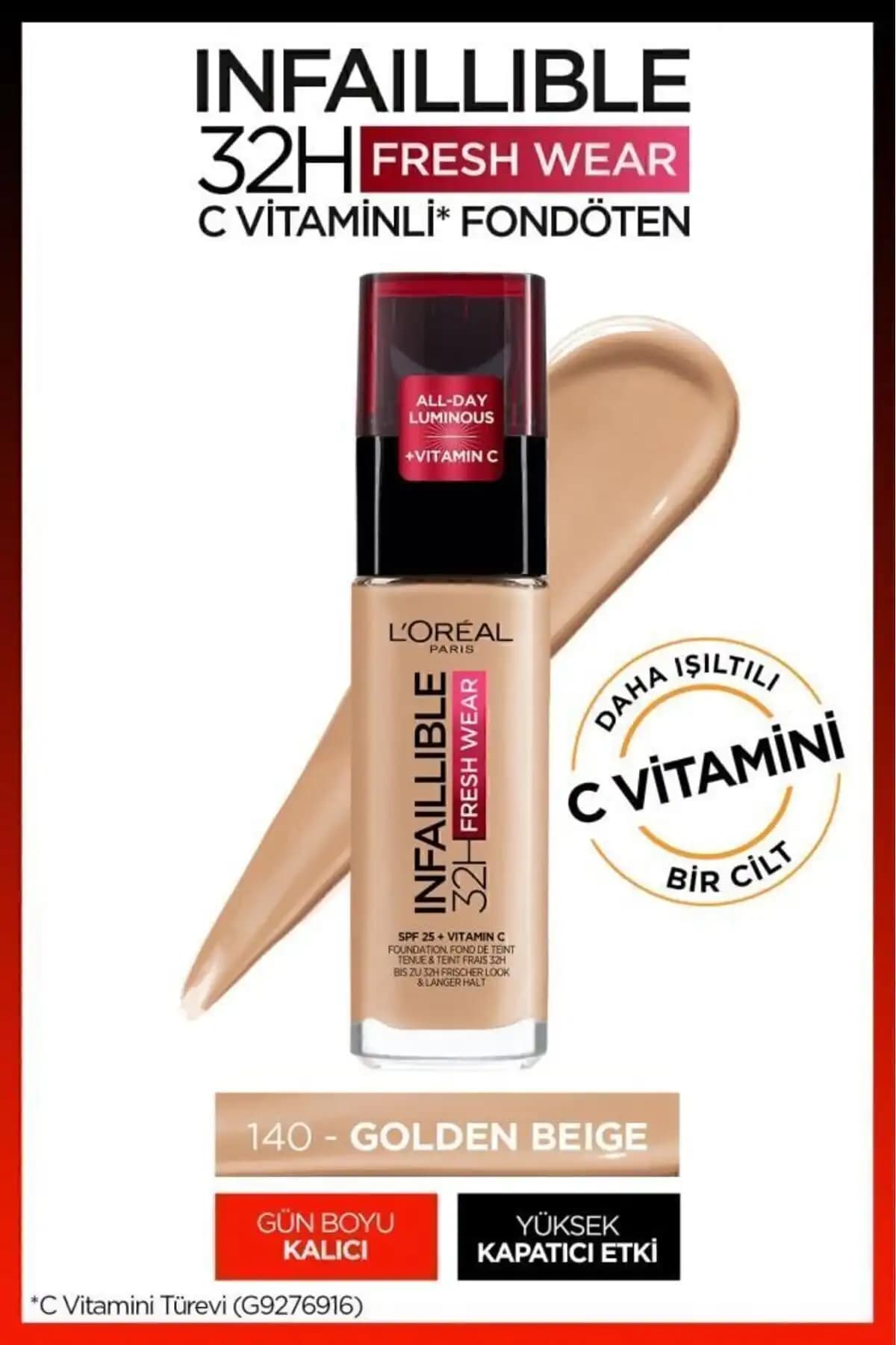 L'Oreal Paris Infaillible 32H Fresh Wear C Vitaminli Fondöten: Uzun Süre Kalıcı ve Doğal Görünüm Sağlayan Makyaj Ürünü