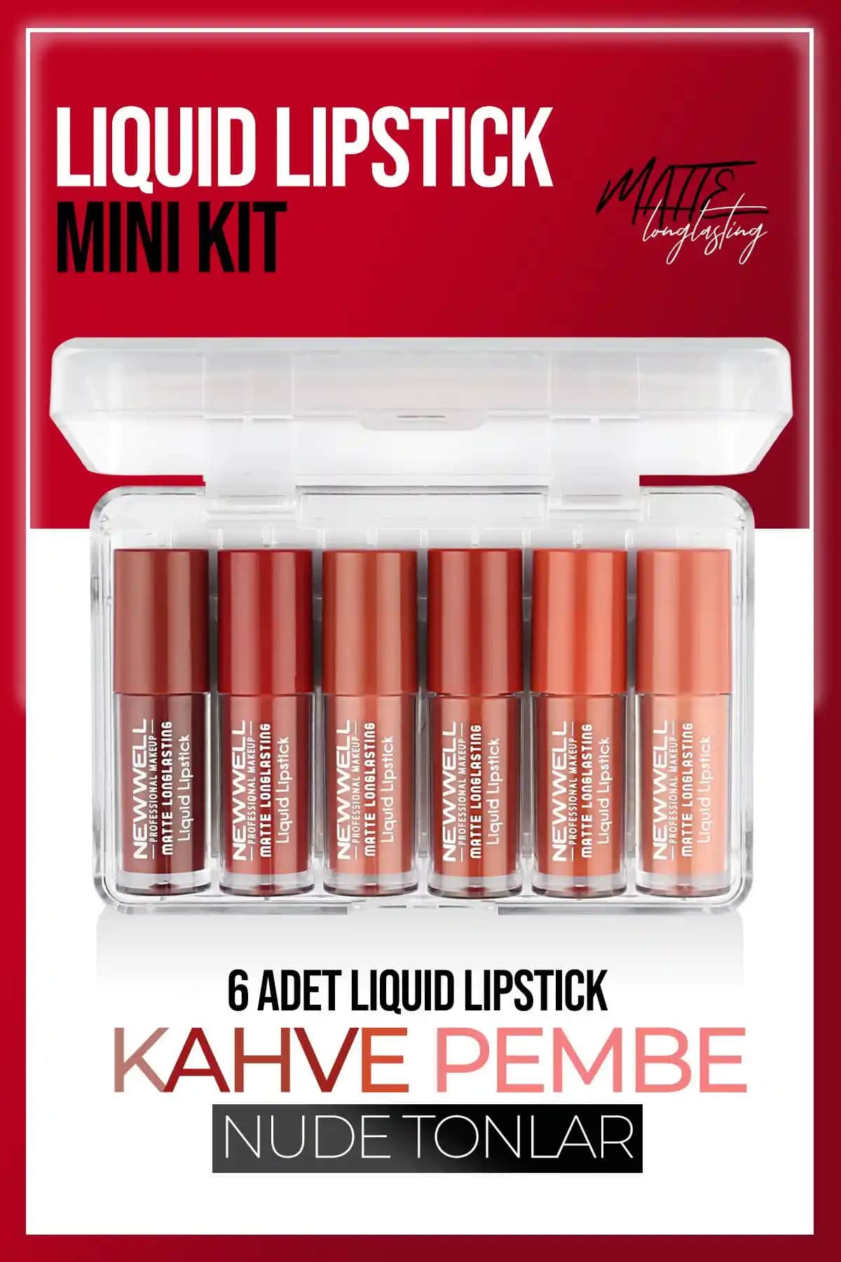 New Well Liquid Lipstick Mini Kit 6'lı Renk Seçenekleri ve Uzun Süreli Kalıcılığıyla Makyajınıza Şıklık Katar