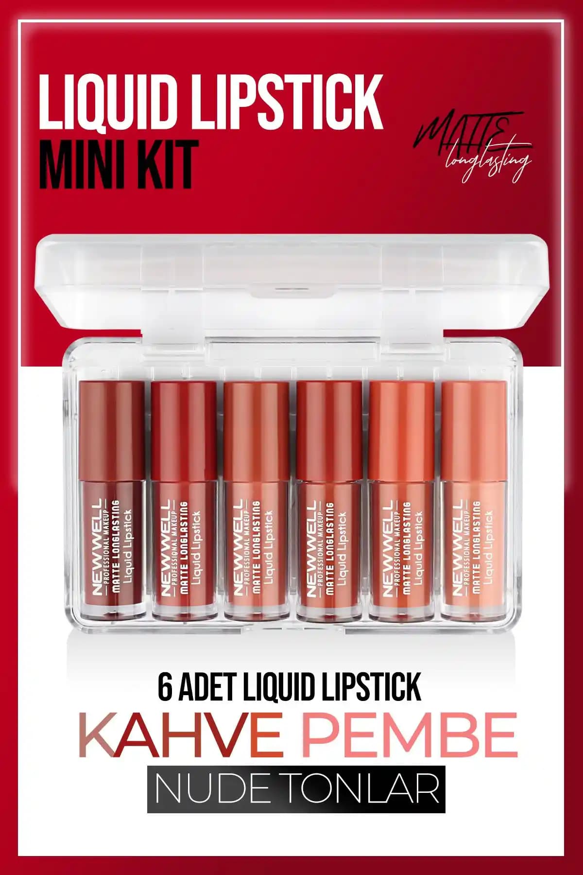 New Well Liquid Lipstick Mini Kit 6'lı Renk Seçenekleri ve Uzun Süreli Kalıcılığıyla Makyajınıza Şıklık Katar