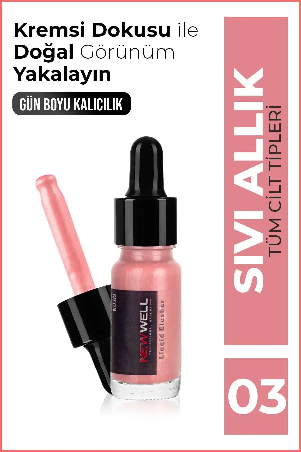 Well Sıvı Allık No03: Doğal ve Işıltılı Görünüm İçin Yüksek Kaliteli Makyaj Ürünü