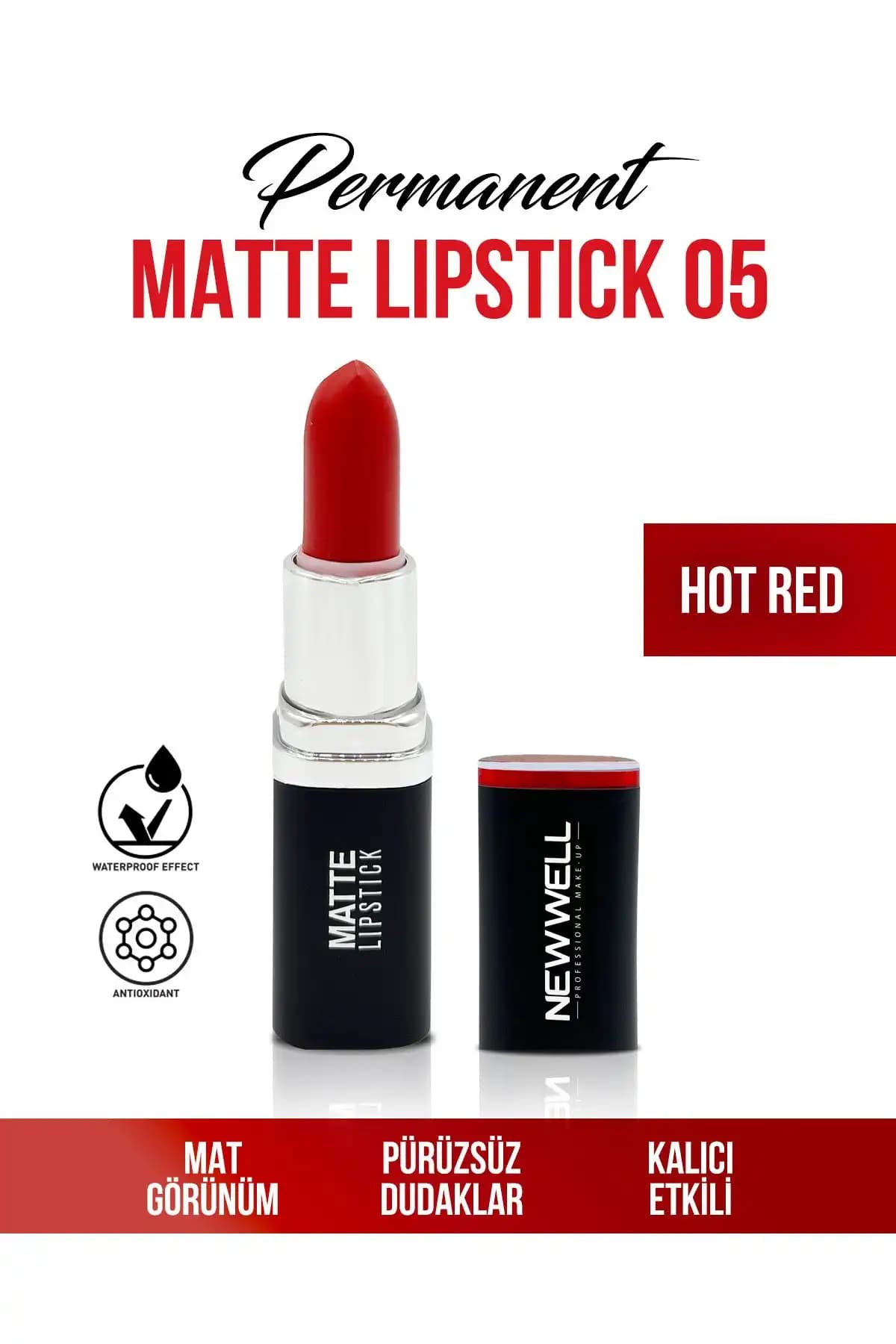 Yeni Nesil Mat Ruj: Permanent Matte Lipstick 05 Hot Red ile Şık ve Kalıcı Dudaklar