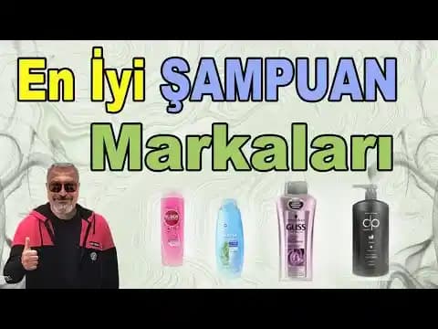 Dünyanın En İyi Şampuan Markaları ve Saç Bakımında Doğru Seçim Rehberi