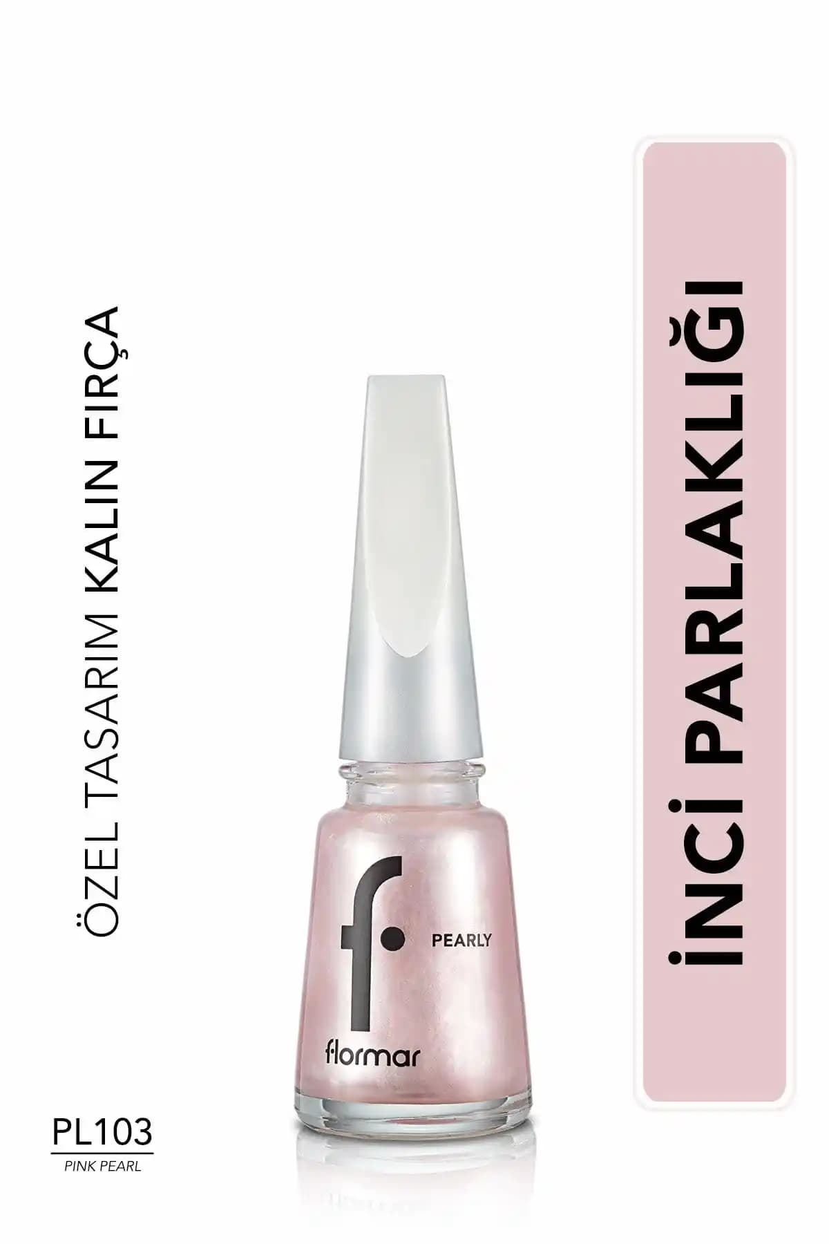 Flormar PL103 Pink Pearl Oje: Uzun Süre Dayanan Parlak ve Şık Tırnaklar İçin