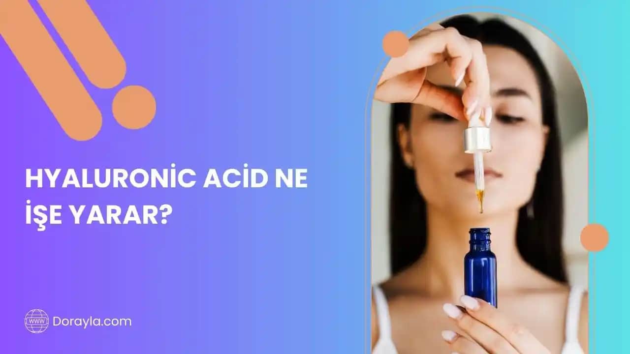 Hyaluronik Asit Serumu Nedir? Cilt Sağlığını Destekleyen Etkili Bir Bakım Ürünü
