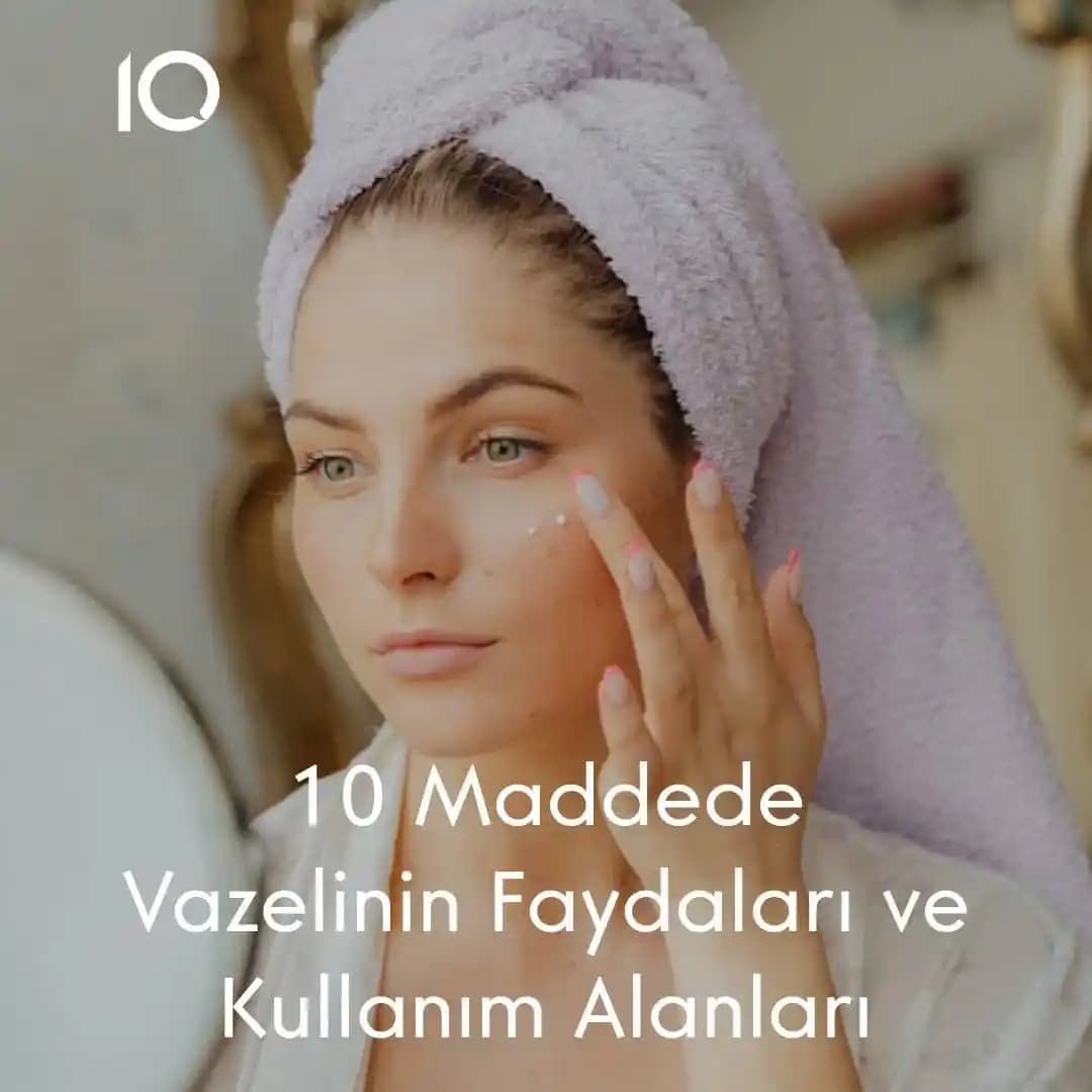 Vazelinle Güzellikte Devrim: 2025'te Cilt Bakımının Sırları