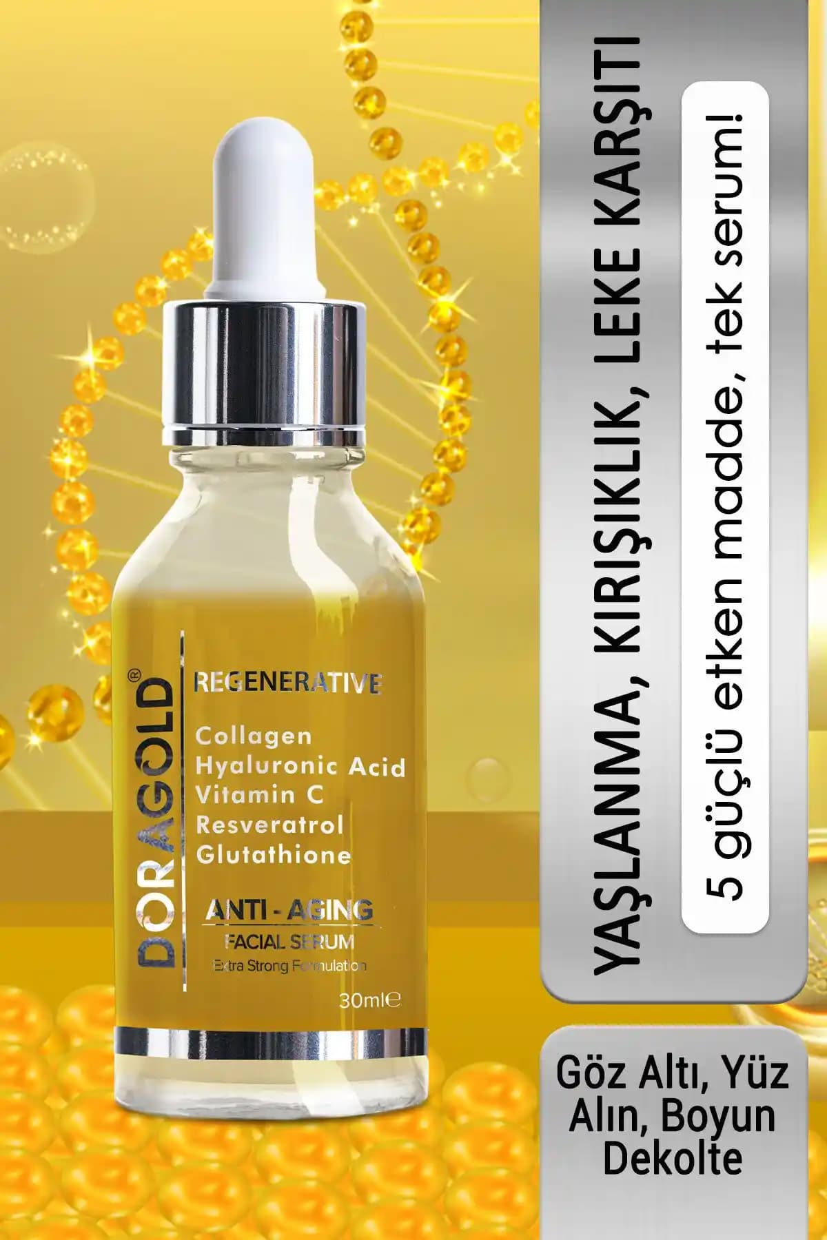 Doragold Yaşlanma Kırışıklık ve Leke Karşıtı Serum: Güçlü Formülüyle Cilt Yenileme
